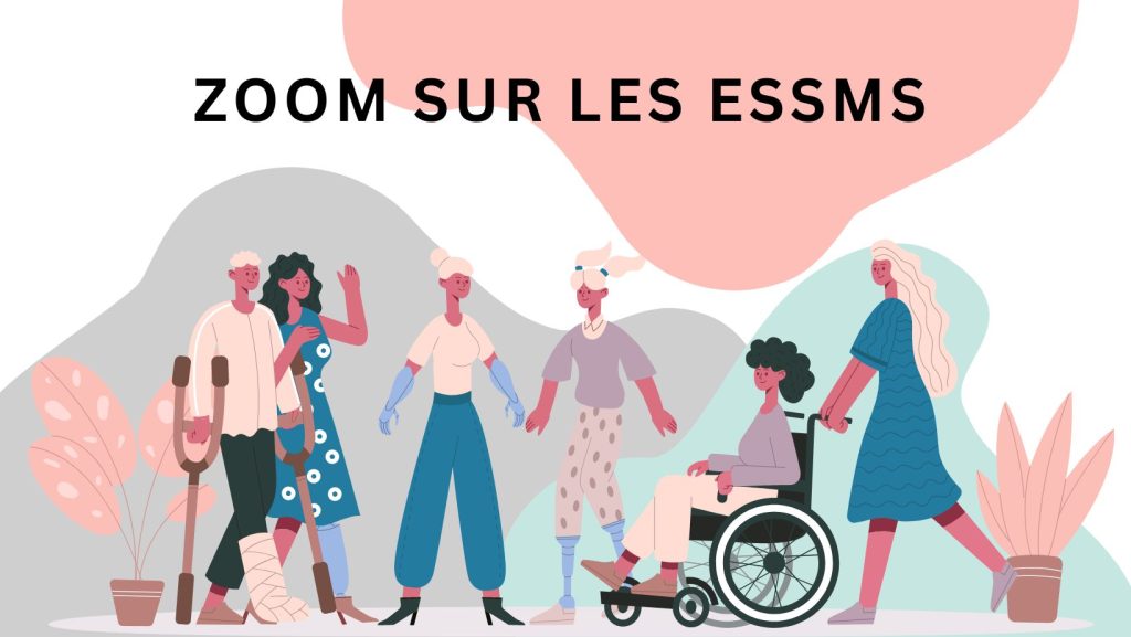 Zoom sur les essms